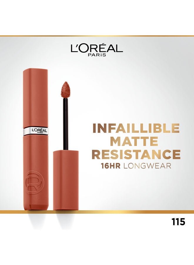 Infaillible Le Matte Resistance Liquid Lipstick up to 16 Hour wear, 115 SNOOZE THE ALARM